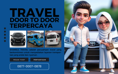 Dengan Travel Door to Door Sampai Tujuan dengan Aman dan Nyaman